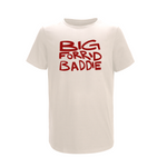 BIG FORRID BADDIE Tee