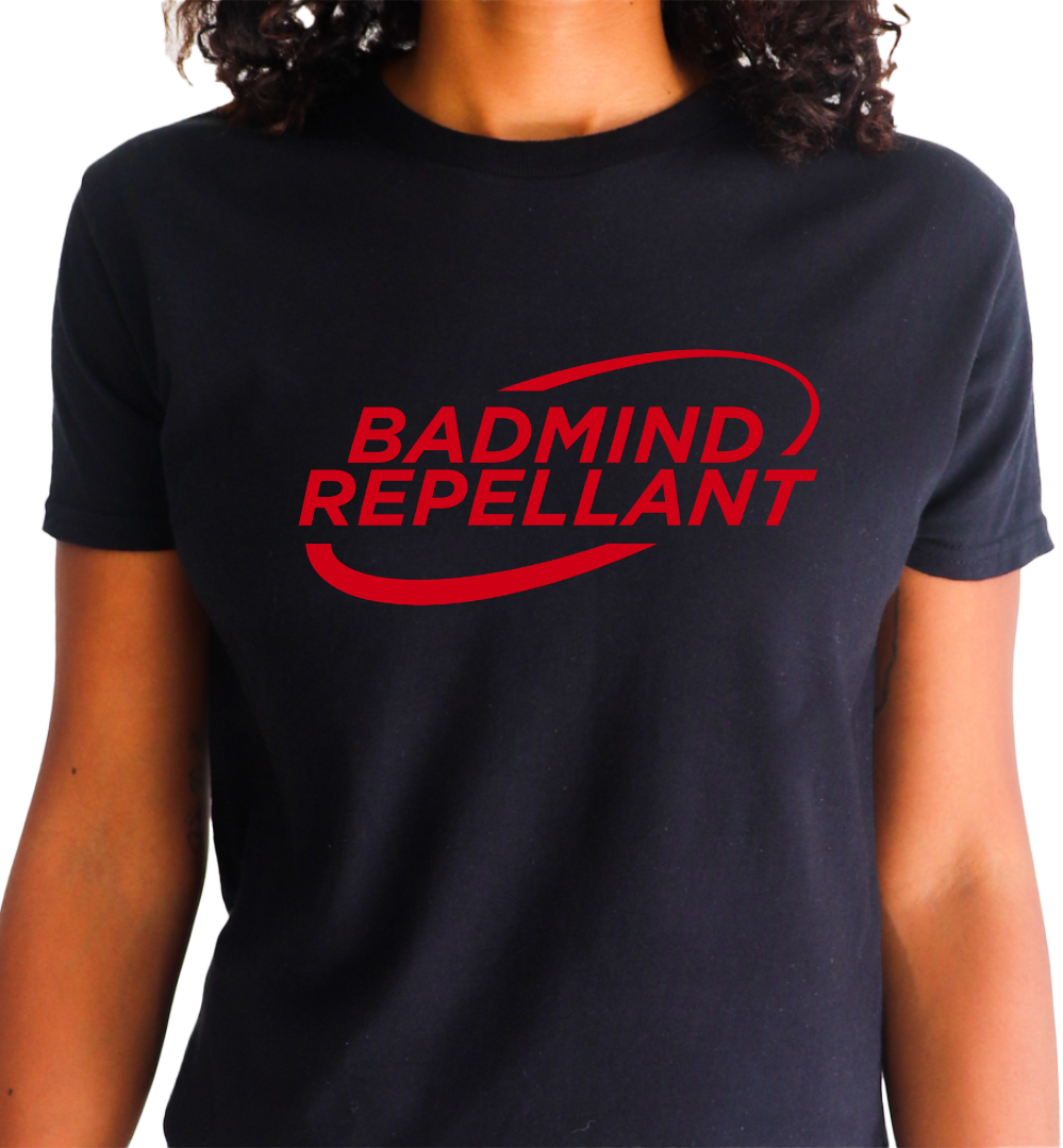 BADMIND REPELLANT TEE